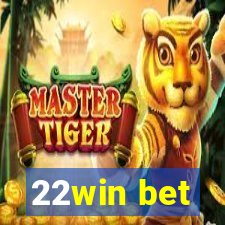 22win bet
